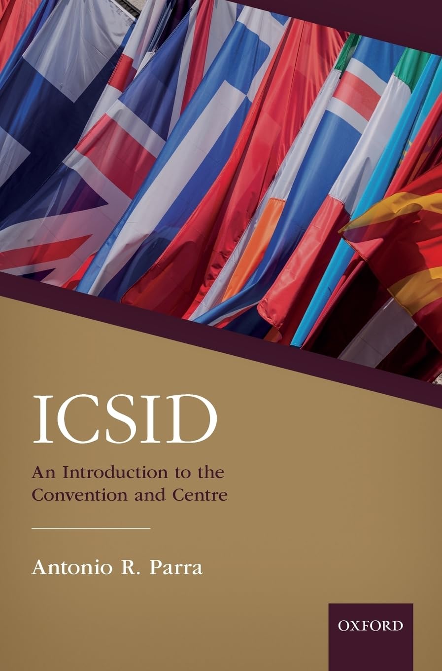 Icsid: An Introduction to the Convention and Centre
