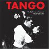 Tango. The Rhythm and Movement of Buenos Aires (inkl. 4 Musik-CDs)