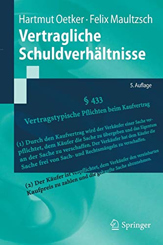 Springer-Lehrbuch   Vertragliche Schuldverhältnisse - Hartmut Oetker Felix Maultzsch Kartoniert (TB)