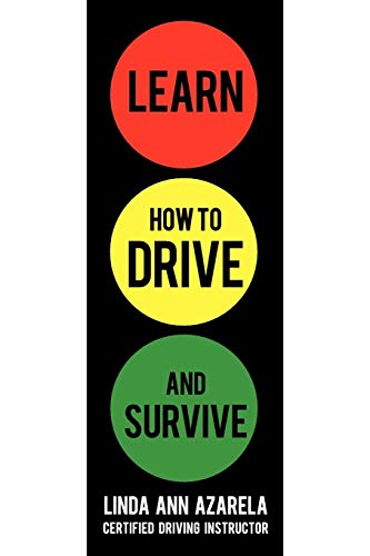 Learn How to Drive and Survive