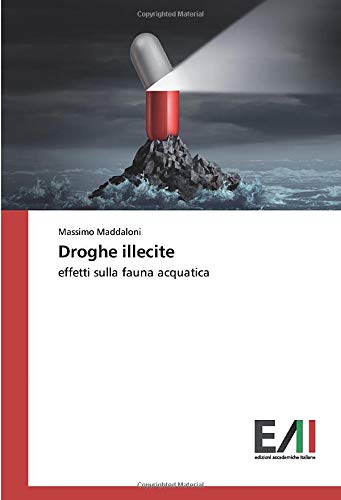 Droghe illecite: effetti sulla fauna acquatica