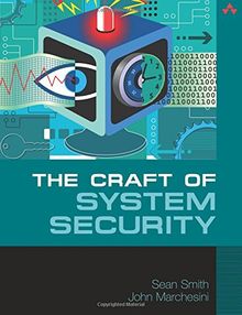 The Craft of System Security