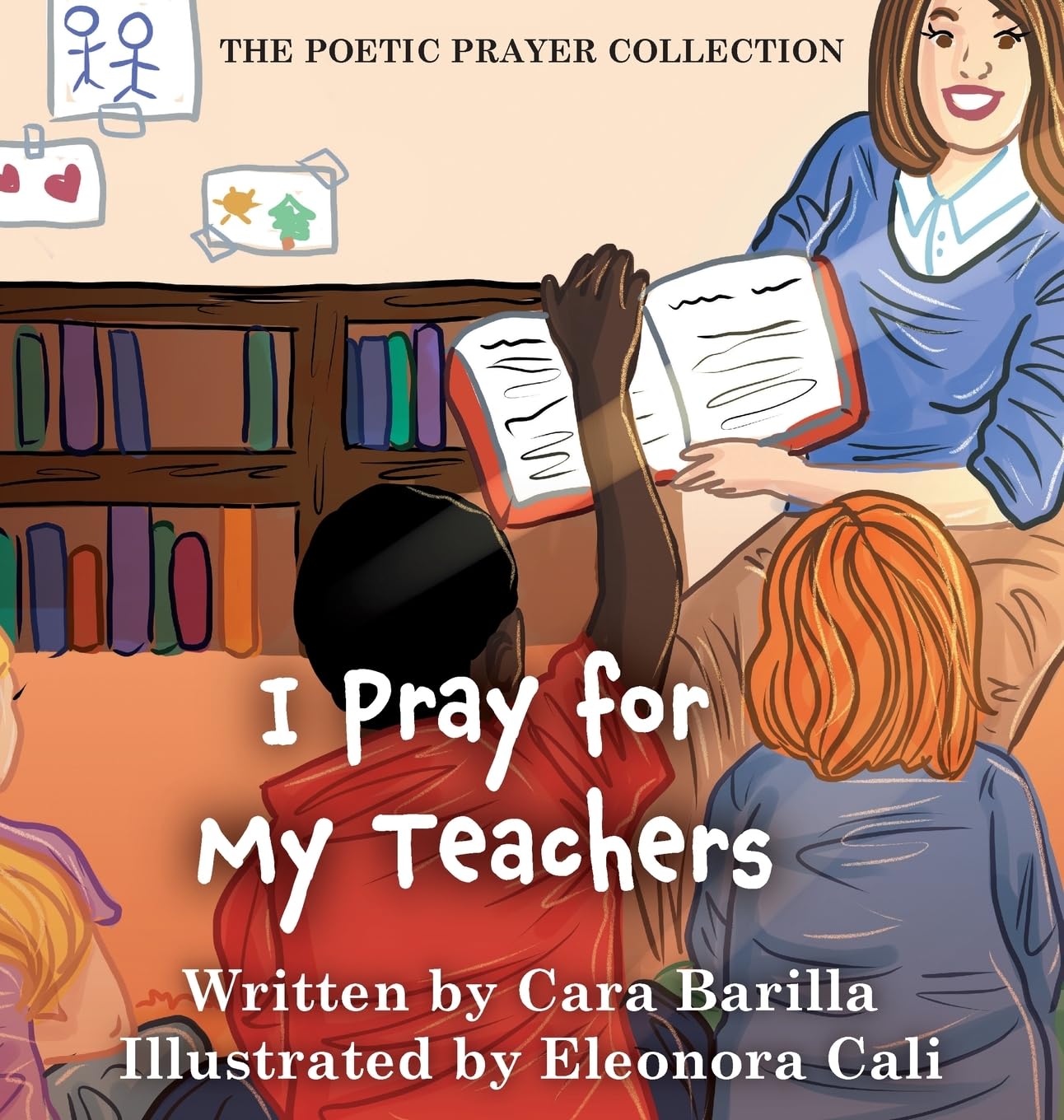 I Pray for my Teachers (The Poetic Prayer Collection, Band 3)