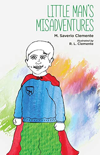 Little Man’s Misadventures