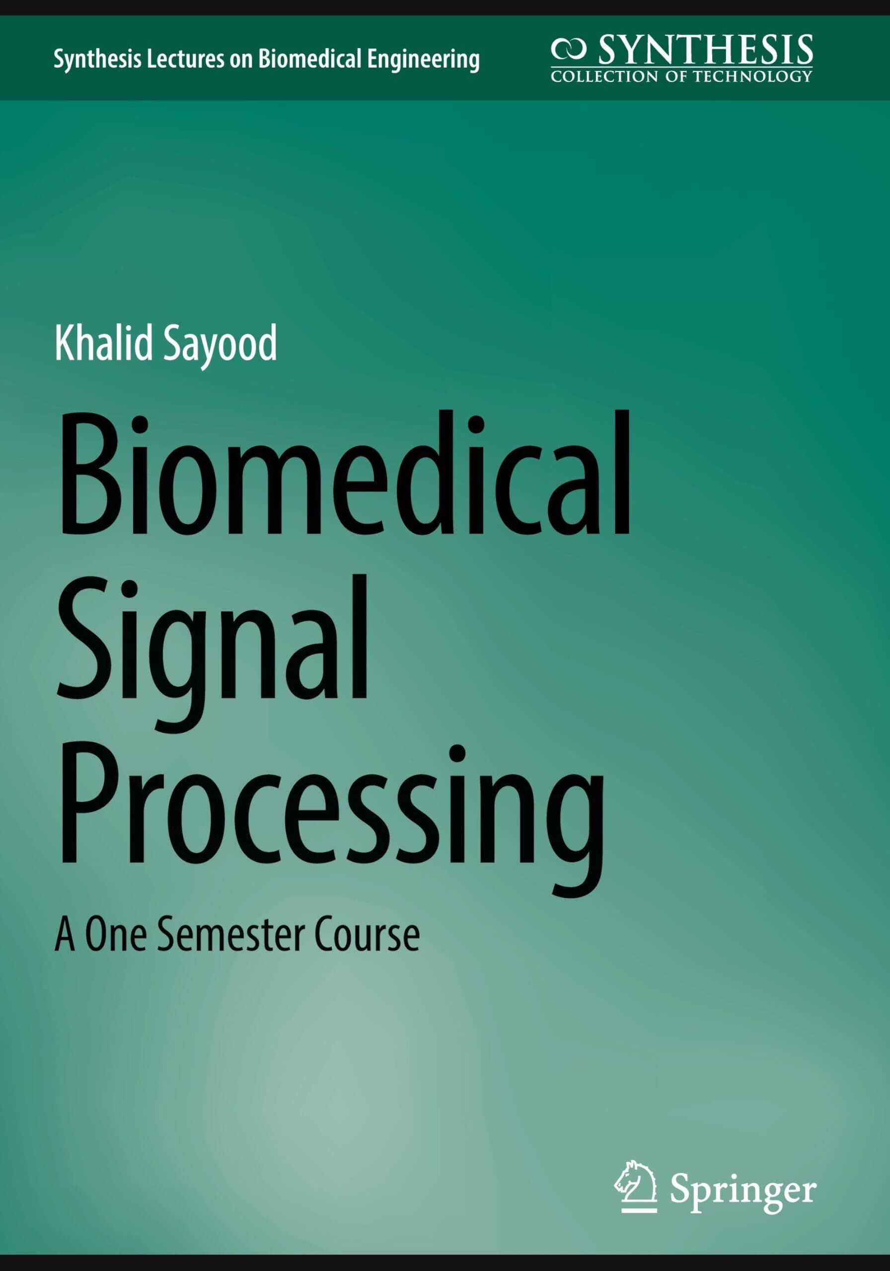 Biomedical Signal Processing