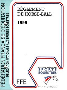 REGLEMENT DE HORSE-BALL. Edition 1999 von FFE | Buch | Zustand gut