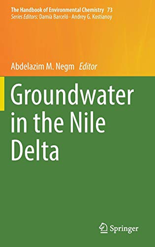 Groundwater in the Nile Delta (The Handbook of Environmental Chemistry, Band 73)