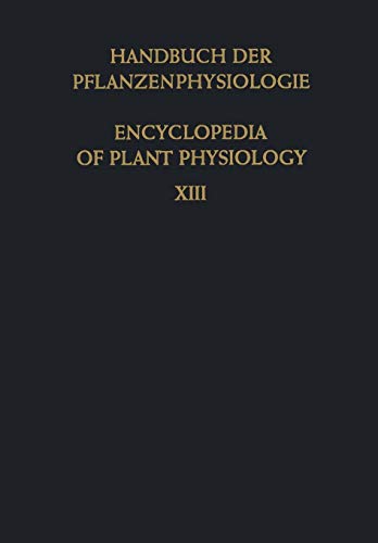 Der Stofftransport in der Pflanze / Translocation in Plants (Handbuch der Pflanzenphysiologie Encyclopedia of Plant Physiology, 13, Band 13)