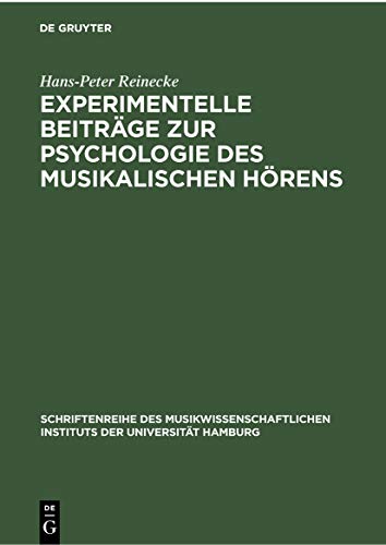 Experimentelle Beiträge zur Psychologie des musikalischen Hörens: Großplastik; Mit Den Abbildungen Sämtlicher Bildwerke (Schriftenreihe des ... Instituts der Universität Hamburg, 3)