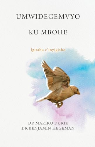 Umwidegemvyo ku mbohe (Liberty to the Captives)
