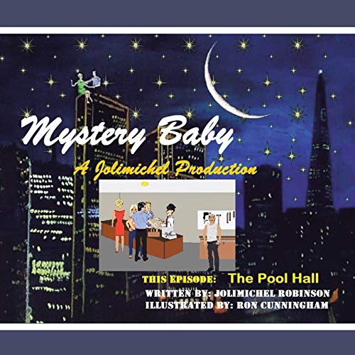 Mystery Baby: a Jolimichel Production: The Pool Hall