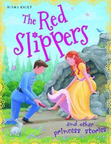 The Red Slippers (Princess Stories)
