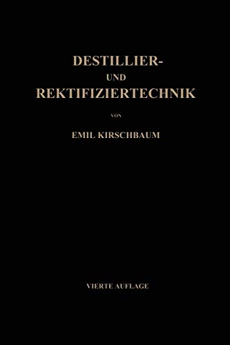Destillier- und Rektifiziertechnik (German Edition)