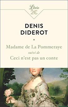 Madame de la Pommeraye. Ceci n'est pas un conte