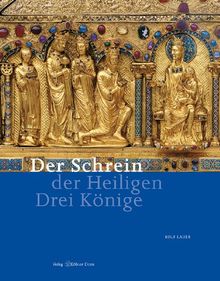 Der Schrein der Heiligen Drei Könige von Lauer, Rolf | Buch | Zustand sehr gut