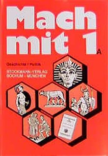 Mach mit 1 A: Geschichte /Politik Lernstufe 7