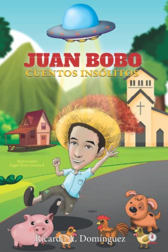 Juan Bobo: Cuentos Insólitos