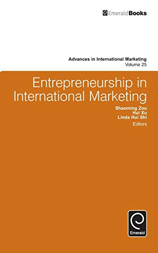 Entrepreneurship in International Marketing (Advances in International Marketing, Band 25)