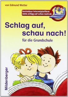 Schlag auf, schau nach! Für die Grundschule, neue Rechtschreibung 2006