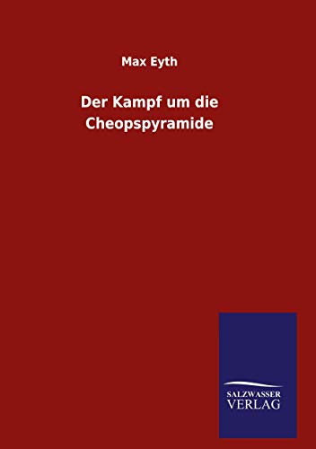 Der Kampf um die Cheopspyramide