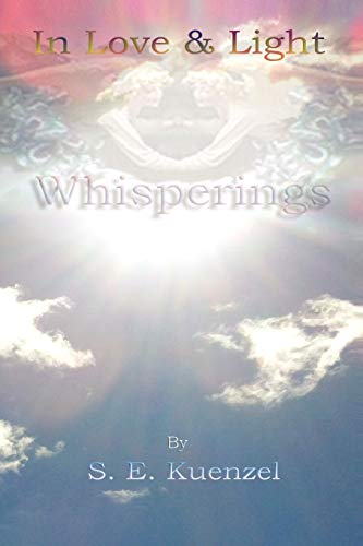In Love and Light: Whisperings