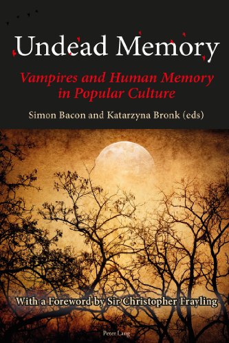 Undead Memory: Vampires and Human Memory in Popular Culture