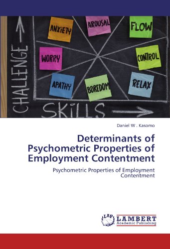 Determinants of Psychometric Properties of Employment Contentment: Psychometric Properties of Employment Contentment