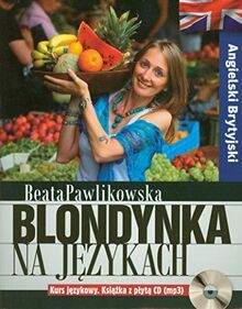 Blondynka na jezykach Angielski Brytyjski + CD