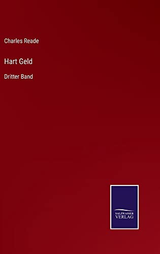 Hart Geld: Dritter Band
