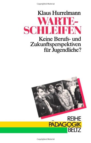 Warteschleifen. Keine Berufs- und Zukunftsperspektiven für Jugendliche (Book on Demand)