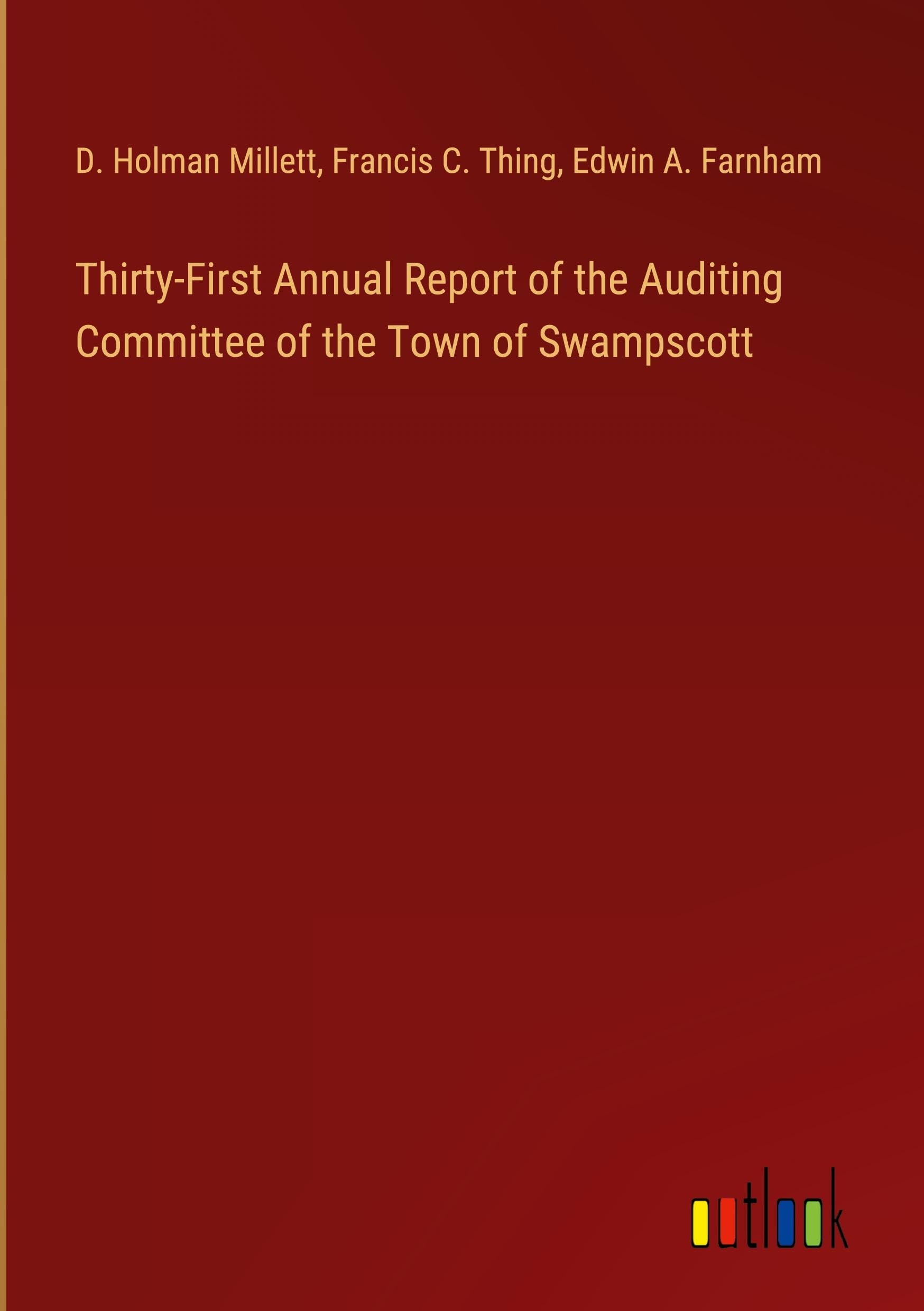 Thirty-First Annual Report of the Auditing Committee of the Town of Swampscott