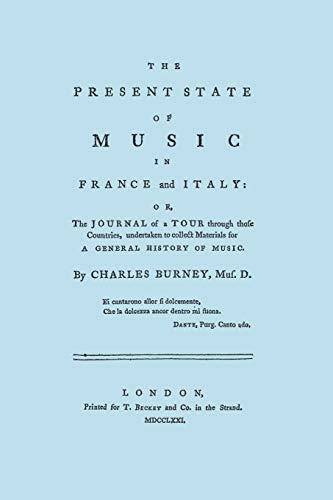 The Present State of Music in France and Italy. [Facsimile of 1771 edition]