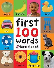 First 100 Words (Soft to Touch Board Books)