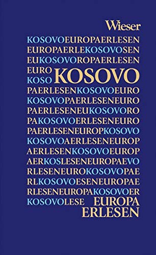 Europa Erlesen   Europa Erlesen Kosovo Gebunden