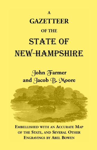 Gazetteer of the State of New Hampshire (Heritage Classic)