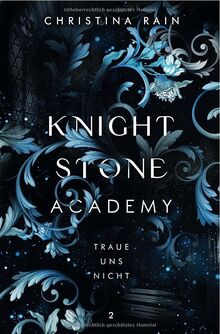 Knightstone Academy / Knightstone Academy 2: Traue uns nicht