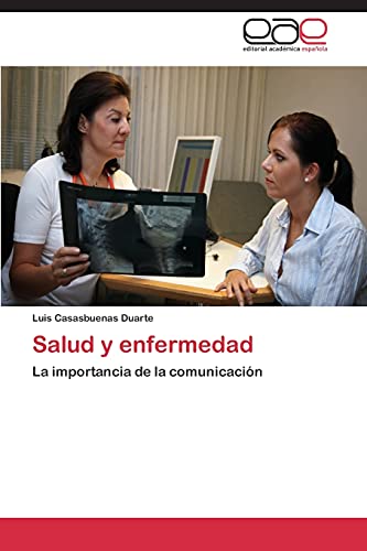 Salud y enfermedad: La importancia de la comunicación