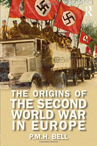 The Origins of the Second World War in Europe (Origins of Modern Wars)