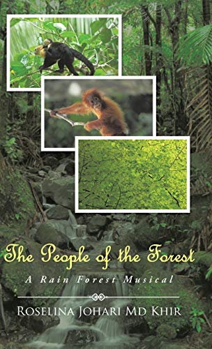 The People of the Forest: A Rain Forest Musical