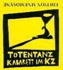 Totentanz-Kabarett im KZ. CD mit DVD-Video