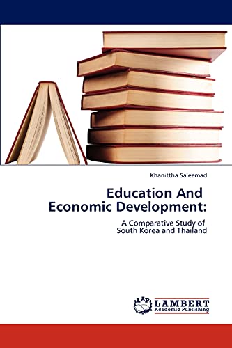 Education And Economic Development:: A Comparative Study of South Korea and Thailand