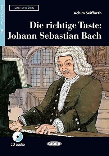 Lesen und Üben Niveau Zwei   Die richtige Taste Johann Sebastian Bach m Audio-CD - Achim Seiffarth Kartoniert (TB)