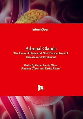 Adrenal Glands: The Current Stage and New Perspectives of Diseases and Treatment