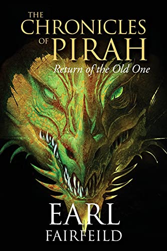 THE CHRONICLES OF PIRAH: Return of the Old One