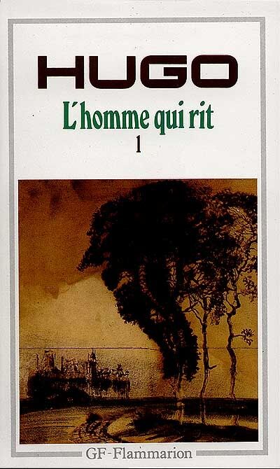 L'homme qui rit. Vol. 1