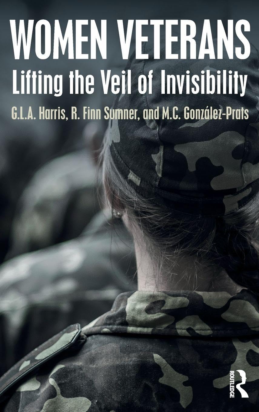 Women Veterans: Lifting the Veil of Invisibility