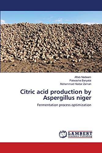 Citric acid production by Aspergillus niger: Fermentation process optimization