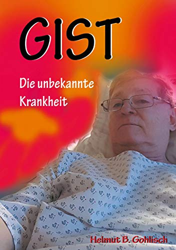 GIST: Die unbekannte Krankheit