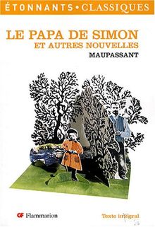 Le papa de Simon : Et autres nouvelles von Maupassant, Guy de | Buch | Zustand gut