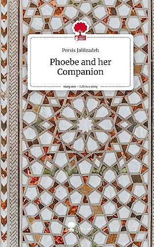 Phoebe and her Companion. Life is a Story - story.one